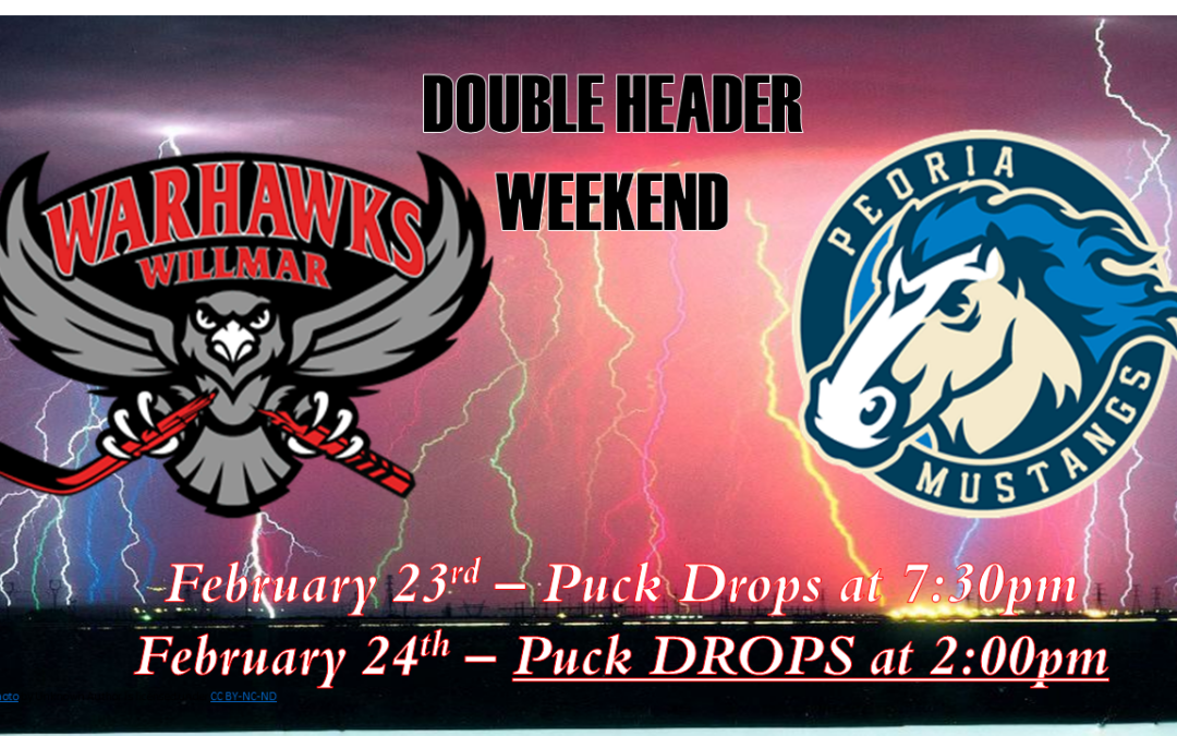 Warhawks host Peoria Mustangs on Saturday 2/23 and Sunday 2/24